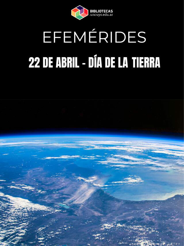 EFEMÉRIDES 22 de abril