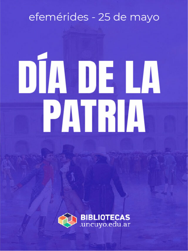 EFEMÉRIDES 25 de Mayo
